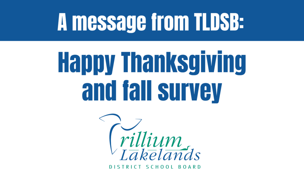 A message from TLDSB: Happy Thanksgiving and fall survey